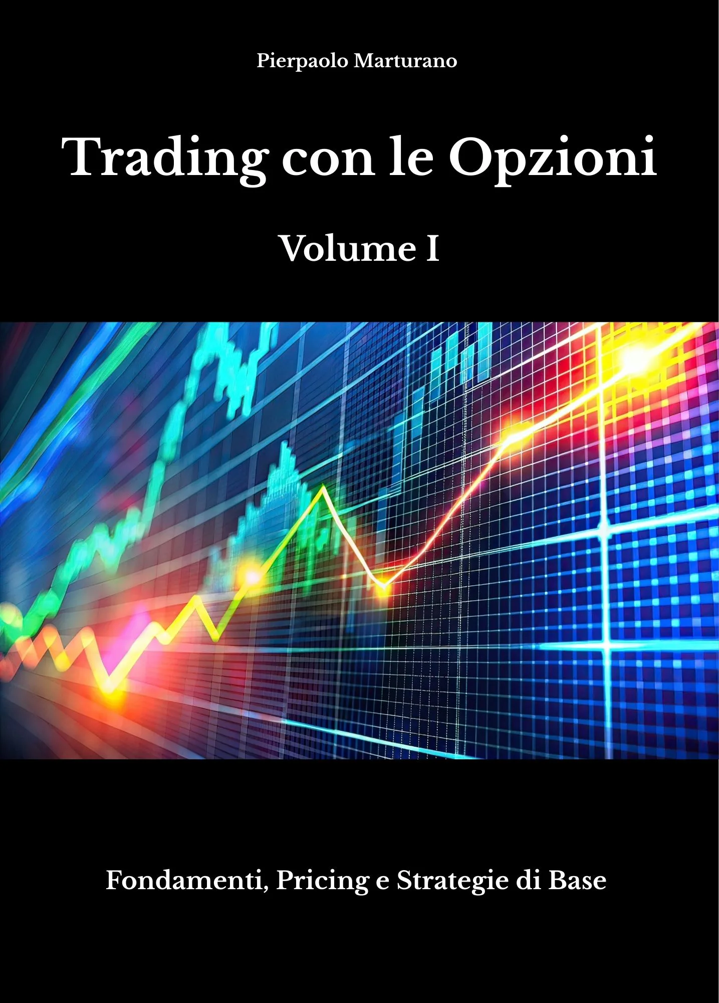Volume I - Fondamenti